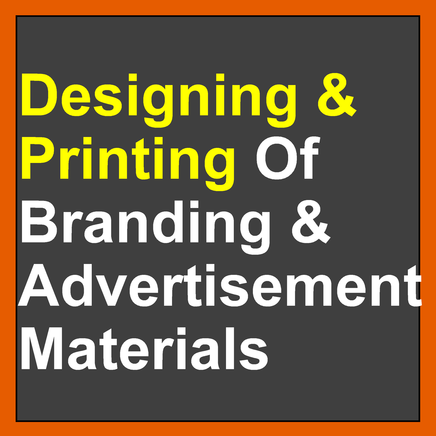 Designing & Printing Of Banners, Stickers, Flyers, Posters, Badges & Business Cards