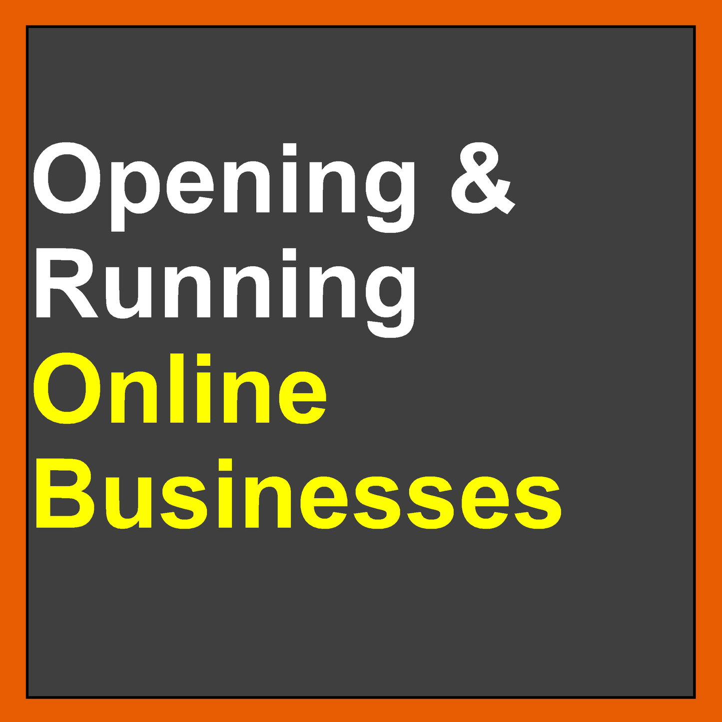 Assisting Entrepreneurs In Opening & Running Online Businesses