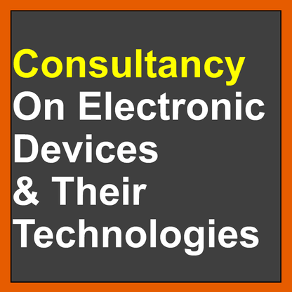 Consultancy & Trainings On Electronic Devices & Their Technologies
